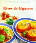 Anne Wilson - Reves De Legumes.