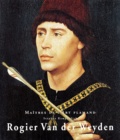 Stephan Kemperdick - Rogier Van Der Weyden.