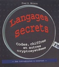 Fred-B Wrixon - Langages secrets - Codes, chiffres et autres cryptosystèmes - des hiéroglyphes à Internet -.