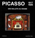 Josep Palau I Fabre - Picasso. Des Ballets Au Drame (1917-1926).
