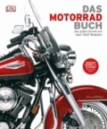 Das Motorrad-Buch - Die große Chronik mit über 1000 Modellen.
