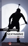 Daniel Hernandez - Sextimanie - Mortelle traversée du Capcir.