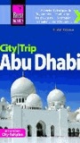 Reise Know-How CityTrip Abu Dhabi - Reiseführer mit Faltplan.