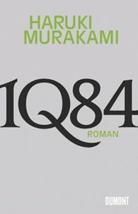Haruki Murakami - 1Q84.