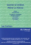 Jacqueline Bel et Bénédicte Brémard - Les Cahiers du Littoral N° 8, 2010 : Quand le cinéma prend la parole.