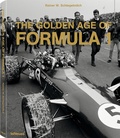 Rainer Schlegelmilch et Hartmut Lehbrink - The golden age of Formula 1 - Edition en français-anglais-allemand-espagnol-italien.