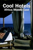 Martin-Nicholas Kunz - Cool Hotels - Africa/Middle East, édition multilingue français-anglais-allemand-espagnol-italien.