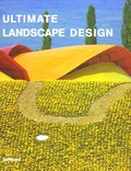 Paco Asensio et Alejandro Bahamon - Ultimate Landscape Design - Edition français-anglais-allemand-espagnol-italien.
