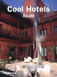 Martin-Nicholas Kunz et Haike Falkenberg - Cool Hotels Spain - Edition en langue anglaise.