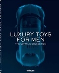 Nathalie Grolimund - Luxury Toys for Men - The ultimate collection. Edition en français-anglais-allemand-chinois.
