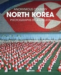 Julia Leeb - North Korea - Anonymous country, Edition français-anglais-allemand.