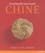 Katrin Schlotter et Elke Spielmanns-Rome - Encyclopédie gourmande : Chine - Recettes, terroirs, spécialités.