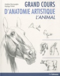 Gyorgy Feher et Andràs Szunyoghy - Grand cours d'anatomie artistique - L'animal.