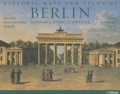 Hannah Schweizer et Harro Schweizer - Cartes et vues historiques de Berlin.