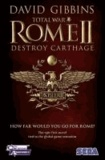 Total War: Rome II: Zerstört Karthago.