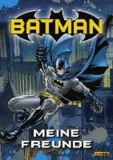 Batman Freundebuch - Meine Freunde.