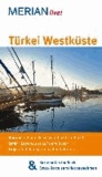Türkei Westküste - MERIAN live! - Mit Kartenatlas im Buch und Extra-Karte zum Herausnehmen.