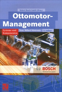 Robert Bosch - Ottomotor-Management - Tome 3, überarbeitete und ergäntze Auflage.