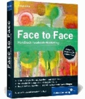Face to Face - Handbuch Facebook-Marketing.