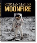 Norman Mailer - Moonfire - La prodigieuse aventure d'Apollo 11.