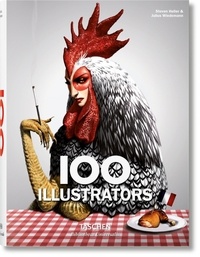 Steven Heller et Julius Wiedemann - 100 illustrators.