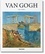 Ingo F. Walther - Vincent van Gogh, 1853-1890 - Vision et réalité.