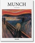 Ulrich Bischoff - Edvard Munch 1863-1944 - Des images de vie et de mort.