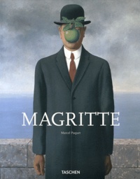 Marcel Paquet - René Magritte, 1898-1967 - La pensée visible.