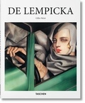 Gilles Néret - Tamara de Lempicka - 1898-1980, déesse de l'ère automobile.