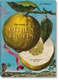 Iris Lauterbach - The Book of Citrus Fruits - The Complete Plates 1708-1714.