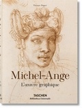Thomas Pöpper - Michel-Ange (1475-1564) - L'oeuvre graphique.