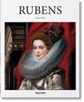Gilles Néret - Peter Paul Rubens 1577-1640 - L'Homère de la peinture.