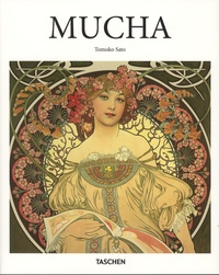 Tomoko Sato - Alphonse Mucha 1860-1939 - The Artist as Visionary.