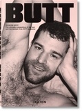 Jop Van Bennekom et Gert Jonkers - Forever Butt - The ultimate compendium of the best and the baddest of Butt Magazine.