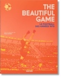 Reuel Golden - The Beautiful Game - Le football des années 1970.