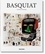 Leonhard Emmerling - Jean-Michel Basquiat 1960-1988 - La force explosive de la rue.