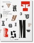 Cees-W De Jong et Jan Tholenaar - Type - A visual history of typefaces and graphic styles.