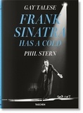 Gay Talese et Phil Stern - Frank Sinatra has a Cold.
