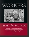 Sebastião Salgado - La main de l'homme - Une archéologie de l'ère industrielle.