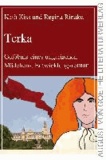 Terka - Gelöbnis eines ungarischen Mädchens. Entwicklungsroman..