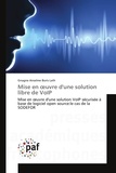 Gnagne Anselme Boris Lath - Mise en oeuvre d'une solution libre de VoIP - Mise en oeuvre d'une solution VoIP sécurisée à base de logiciel open source : le cas de la SODEFOR.