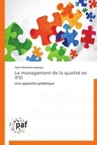 Sylvie Martinez-Lapergue - Le management de la qualité en IFSI - Une approche systémique.