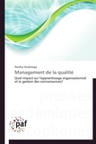 Noufou Ouedraogo - Management de la qualité - Quel impact sur l'apprentissage organisationnel et la gestion des connaissances ?.