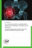 Omar Dahmani - La reconstruction acétabulaire dans les prothèses totales de la hanche.