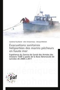 Caroline Fouilland - Evacuations sanitaires héliportées des marins pêcheurs en haute mer.
