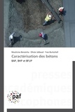 Mouhcine Benaicha et Olivier Jalbaud - Caractérisation des bétons - BAP, BHP et BFUP.