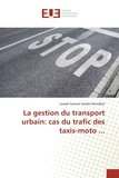 Joseph Samuel Sander Mondésir - La gestion du transport urbain : cas du trafic des taxis-moto....