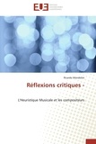Ricardo Mandolini - Réflexions critiques - L'Heuristique Musicale et les compositeurs.