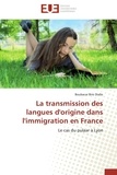 Boubacar biro Diallo - La transmission des langues d'origine dans l'immigration en France - Le cas du pulaar à Lyon.