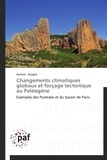 Damien Huyghe - Changements climatiques globaux et forçage tectonique au Paléogène.